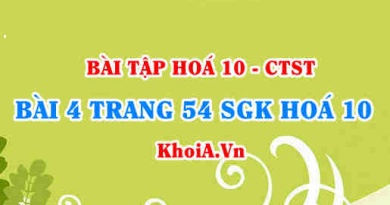 Bài 4 trang 54 SGK Hoá 10 Chân trời sáng tạo